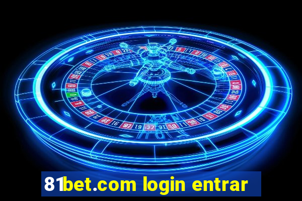 81bet.com login entrar